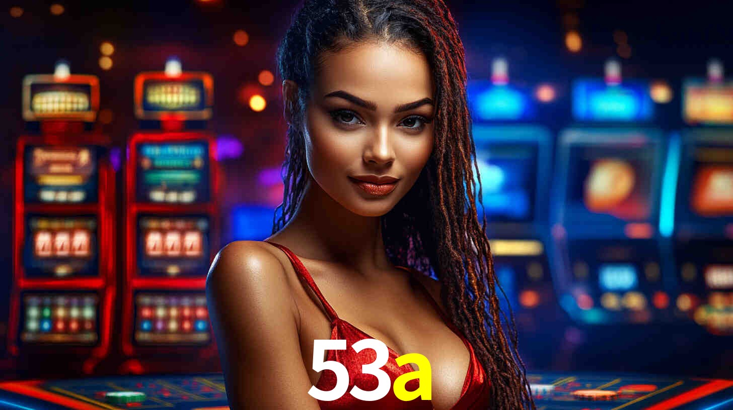 A Popularidade dos Caça-Níqueis no 53a